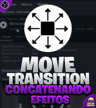 Efeito de Zoom Dramático - Move Transition 04/05 (Concatenando Efeitos)